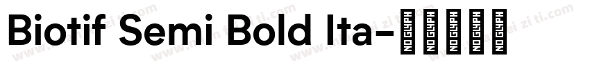 Biotif Semi Bold Ita字体转换